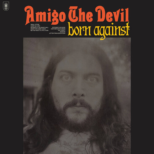 Amigo the Devil - Born Against LP ( VINYL )