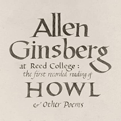 Allen Ginsberg - At Reed College: The First Recorded Reading Of Howl & Other Poems LP ( VINYL )
