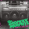 Dropkick Murphys - Turn Up That Dial LP ( VINYL )