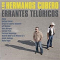 Los Hermanos Cubero - Proyecto Toribio / Errantes Teluricos 2LP ( VINYL )