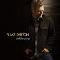 Blake Shelton - Body Language CD ( VINYL )