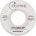 Monophonics - It's Only Us b/w Get The Gold 7" ( VINYL )