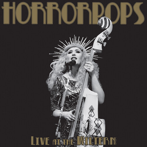 HorrorPops - Live At The Wiltern 2LP ( VINYL )