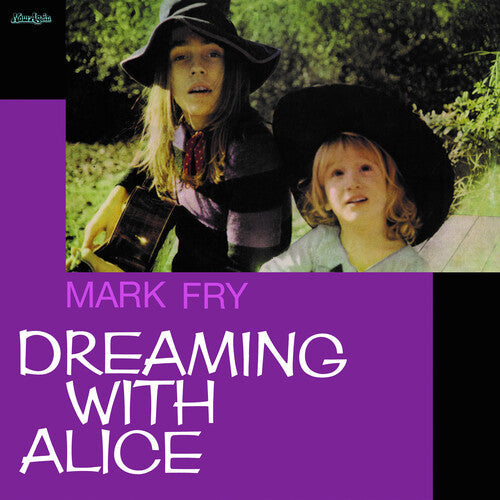 Mark Fry - Dreaming With Alice LP (Numbered, Reissue) ( VINYL )