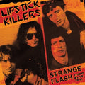 Lipstick Killers - Strange Flash: Studio & Live '78-'81 2LP ( VINYL )