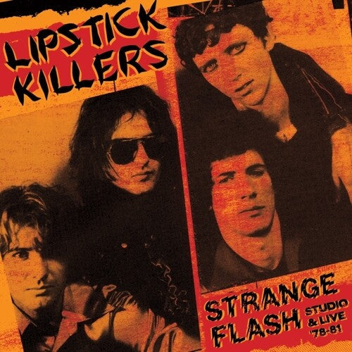 Lipstick Killers - Strange Flash: Studio & Live '78-'81 2LP ( VINYL )