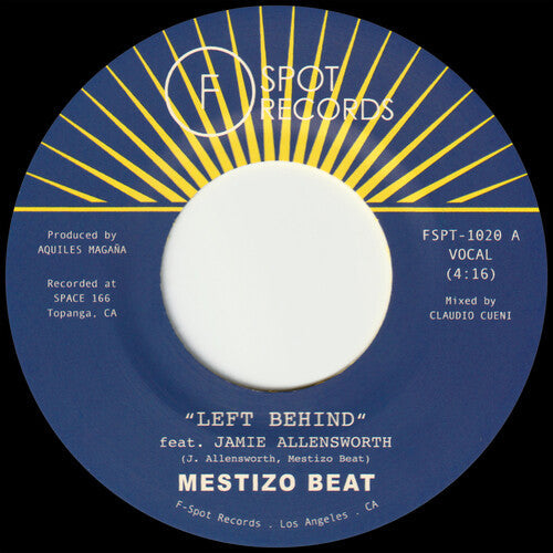 Mestizo Beat - Left Behind b/w I Want You 7'' ( VINYL )