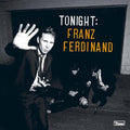 Franz Ferdinand - Tonight 2LP (Gatefold) ( VINYL )
