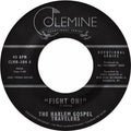 Harlem Gospel Travelers - Fight On! b/w Keep On Praying 7" (Clear Vinyl) ( VINYL )