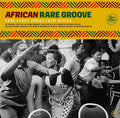 African Rare Groove - Rare Funky Songs From Africa 2LP ( VINYL )