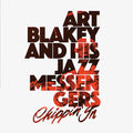 Art Blakey & His Jazz Messengers - Chippin' In LP (180g, Limited to 500) ( VINYL )