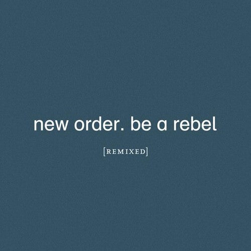 New Order - Be A Rebel: Remixed LP (Limited Edition Clear Vinyl) ( VINYL )