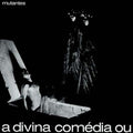Mutantes - Divina Comedia Ou Ando Meio Desligado LP (White Vinyl) ( VINYL )