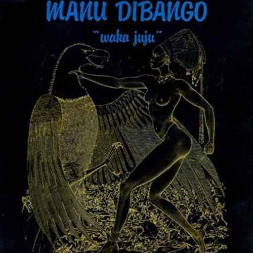 Manu Dibango - Waka Juju LP (Clear Vinyl) ( VINYL )