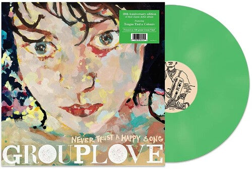 Grouplove - Never Trust A Happy Song LP (180g, Green Vinyl) ( VINYL )