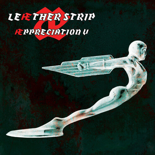 Leather Strip - Appreciation V LP (Colored Vinyl, Green, Gatefold Lp Jacket) ( VINYL )