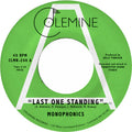 Monophonics - Last One Standing 7" ( VINYL )