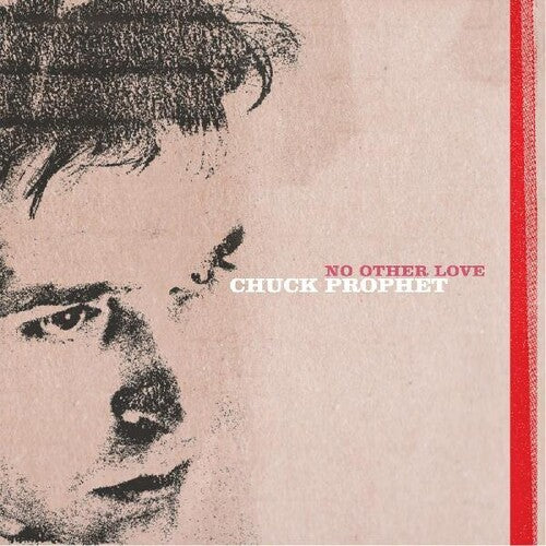 Chuck Prophet - No Other Love LP (Red Vinyl) ( VINYL )
