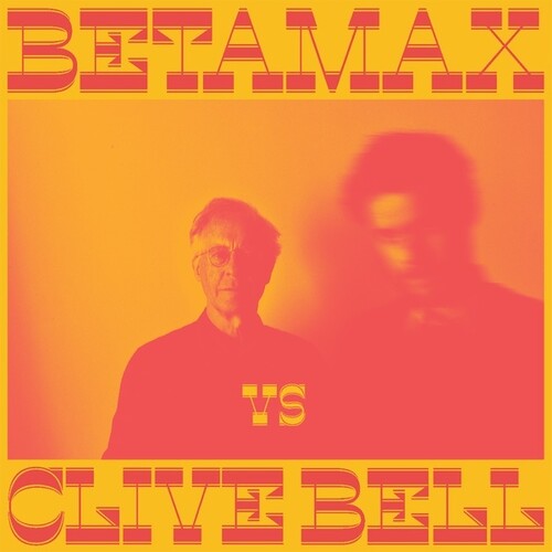 Betamax & Clive Bell - Betamax vs. Clive Bell LP ( VINYL )