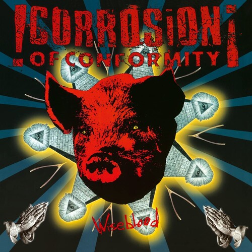 Corrosion of Conformity - Wiseblood [180-Gram Black Vinyl] 2LP (Holland - Import, 180 Gram Vinyl, Black) ( VINYL )