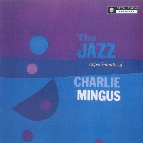 Charles Mingus - The Jazz Experiments Of Charles Mingus LP ( VINYL )