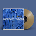 Cat Power - Covers LP (Indie Exclusive Gold Vinyl, 180g) ( VINYL )