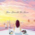 Kehlani - You Should Be Here LP ( VINYL )