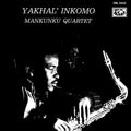 Mankunku Quartet - Yakhal' Inkomo LP (Half-Speed Remastered) ( VINYL )