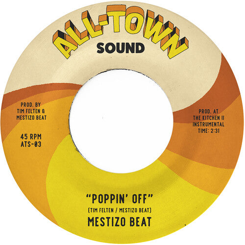 Mestizo Beat - Poppin' Off b/w City Of The Body Bag 7'' ( VINYL )