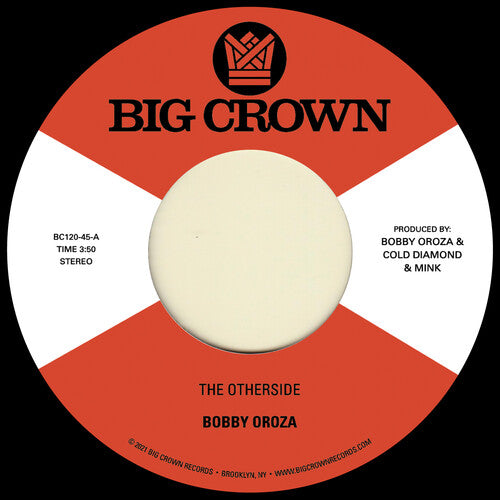 Bobby Oroza - The Otherside b/w Make Me Believe 7" ( VINYL )