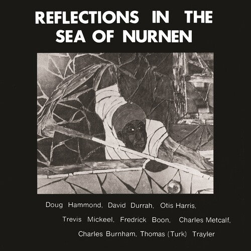 Doug Hammond & David Durrah - Reflections In The Sea Of Nurnen LP (Now Again Reissue) ( VINYL )