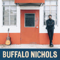 Buffalo Nichols - Buffalo Nichols LP ( VINYL )