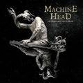 Machine Head - ØF KINGDØM AND CRØWN CD ( VINYL )