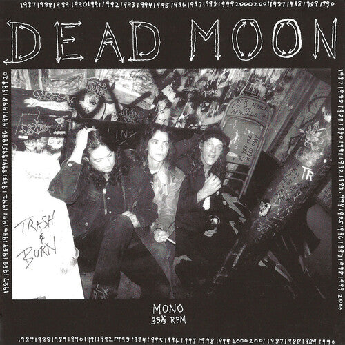 Dead Moon - Trash & Burn LP ( VINYL )
