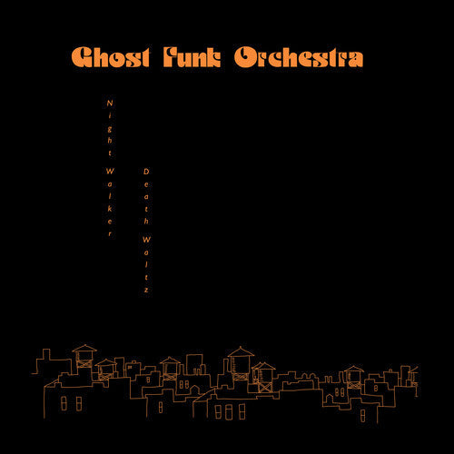 Ghost Funk Orchestra - Night Walker / Death Waltz LP (Red Vinyl, Indie Exclusive) ( VINYL )