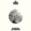 Makaya McCraven - In These Times LP ( VINYL )