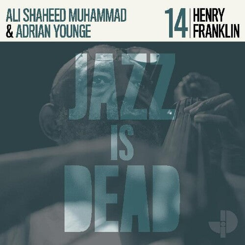 Ali Shaheed Muhammad & Adrian Younge - Jazz Is Dead 14: Henry Franklin LP ( VINYL )