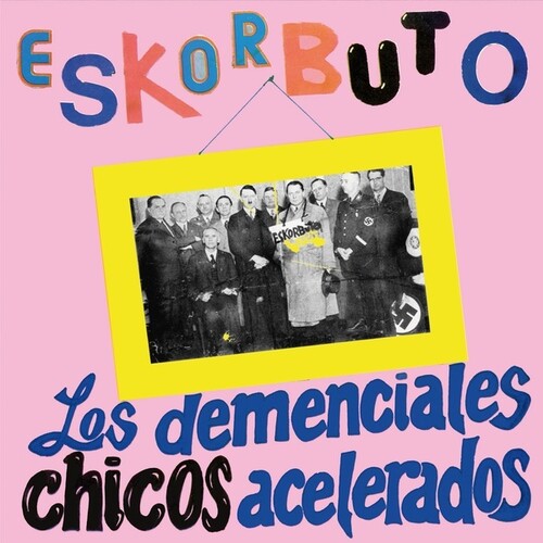 Eskorbuto - Los Demenciales Chicos Acelerados 2LP (Black Colored Vinyl, 180g) ( VINYL )