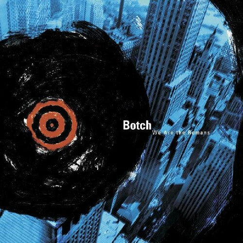 Botch - We Are The Romans 2LP (Gatefold) ( VINYL )