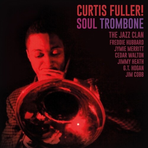 Curtis Fuller - Soul Trombone And The Jazz Clan LP (Clear Vinyl) ( VINYL )