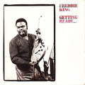 Freddie King - GETTING READY LP (Clear Vinyl, Red, Limited Edition, Anniversary Edition) ( VINYL )
