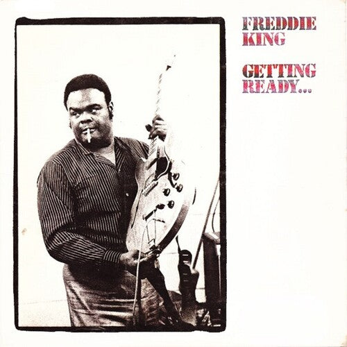 Freddie King - GETTING READY LP (Clear Vinyl, Red, Limited Edition, Anniversary Edition) ( VINYL )