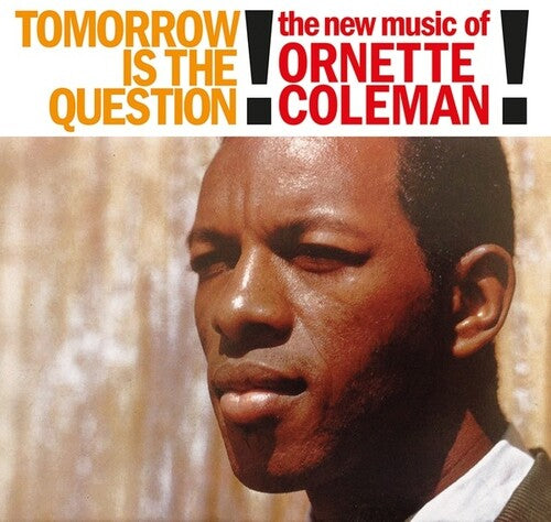 Ornette Coleman - Tomorrow Is The Question LP (Limited Clear Vinyl) ( VINYL )