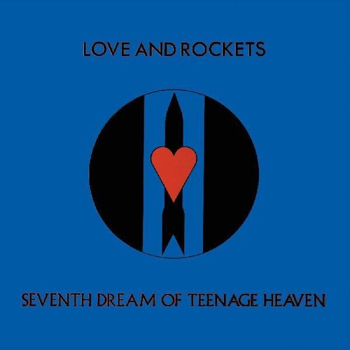 Love And Rockets - Seventh Dream Of Teenage Heaven LP ( VINYL )