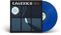Calexico - Edge Of The Sun LP (Transparent Blue Vinyl) ( VINYL )