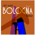 Chet Baker - Live In Bologna 1962 LP ( VINYL )