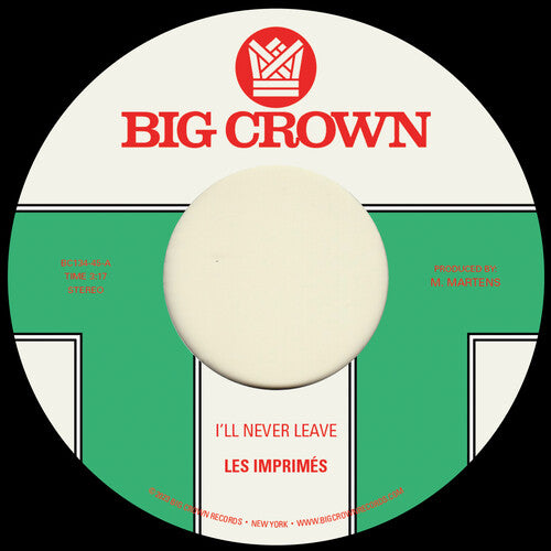 Les Imprimes - I'll Never Leave b/w If I 7" ( VINYL )