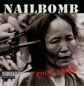Nailbomb - Point Blank - Plus Six Bonus Tracks CD (Holland - Import, Bonus Tracks) ( VINYL )