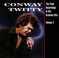 Conway Twitty - The Final Recordings Of His Greatest Hits, Vol. 2 LP ( VINYL )