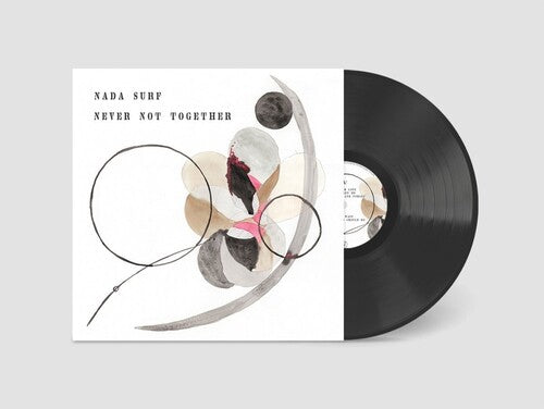 Nada Surf - Never Not Together LP ( VINYL )